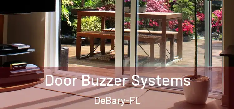  Door Buzzer Systems DeBary-FL