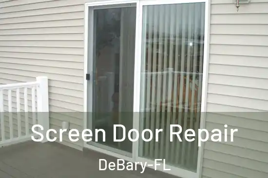  Screen Door Repair DeBary-FL